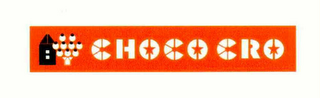 CHOCO CRO