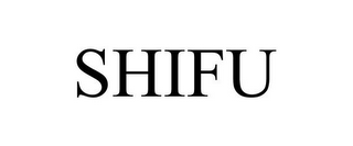SHIFU
