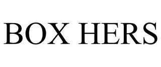 BOX HERS
