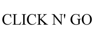 CLICK N' GO