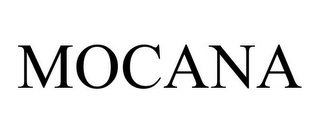 MOCANA