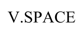V.SPACE