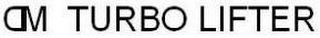 DM TURBO LIFTER