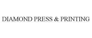 DIAMOND PRESS & PRINTING