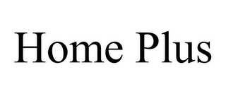 HOME PLUS