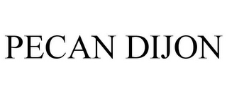 PECAN DIJON