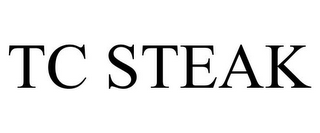 TC STEAK