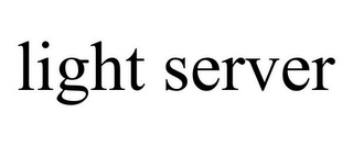 LIGHT SERVER