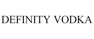 DEFINITY VODKA