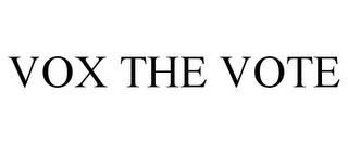 VOX THE VOTE
