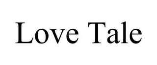 LOVE TALE