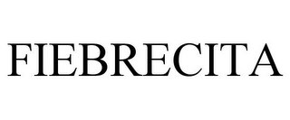 FIEBRECITA