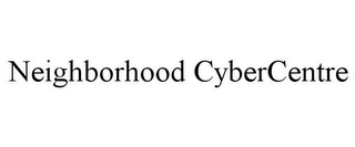 NEIGHBORHOOD CYBERCENTRE