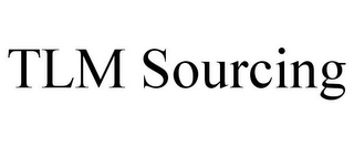 TLM SOURCING