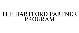 THE HARTFORD PARTNER PROGRAM