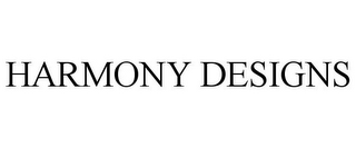 HARMONY DESIGNS