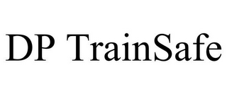 DP TRAINSAFE
