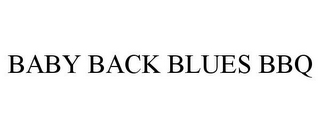 BABY BACK BLUES BBQ
