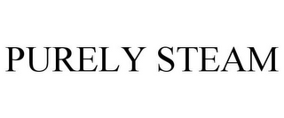 PURELY STEAM