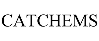 CATCHEMS