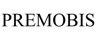 PREMOBIS