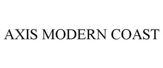 AXIS MODERN COAST