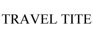 TRAVEL TITE