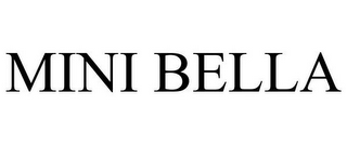 MINI BELLA