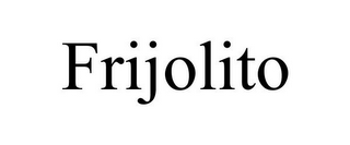 FRIJOLITO