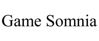 GAME SOMNIA