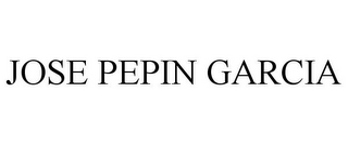 JOSE PEPIN GARCIA