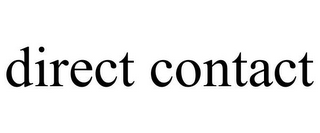 DIRECT CONTACT