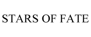 STARS OF FATE