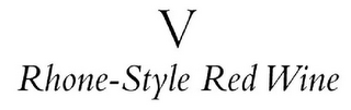 V RHONE-STYLE RED WINE