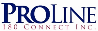 PROLINE 180 CONNECT INC.