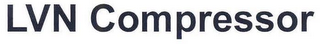 LVN COMPRESSOR