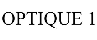 OPTIQUE 1