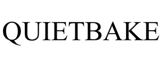 QUIETBAKE