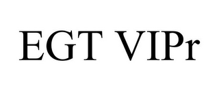 EGT VIPR
