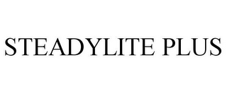 STEADYLITE PLUS