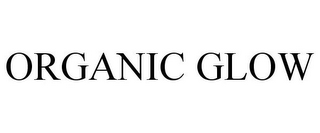 ORGANIC GLOW