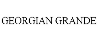 GEORGIAN GRANDE