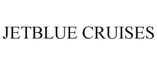 JETBLUE CRUISES