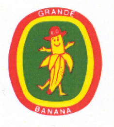 GRANDE BANANA