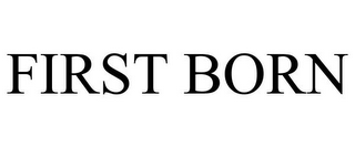 FIRST BORN