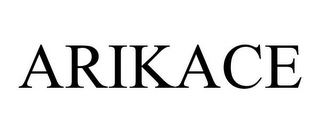 ARIKACE