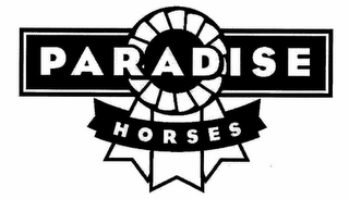 PARADISE HORSES