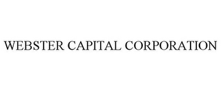 WEBSTER CAPITAL CORPORATION