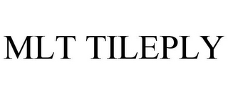 MLT TILEPLY