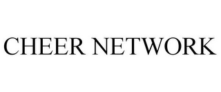 CHEER NETWORK